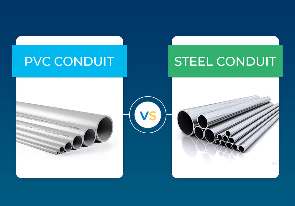 PVC Rigid Conduit vs Steel Rigid Conduit