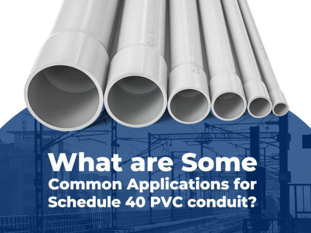 Quais são algumas aplicações comuns para conduítes de PVC Schedule 40?