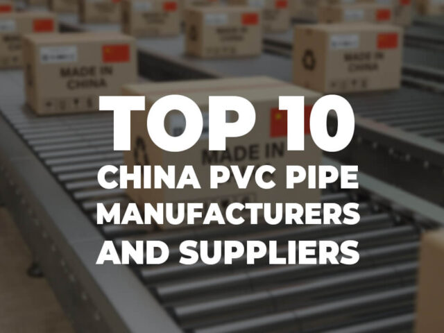 Los 10 mejores fabricantes y proveedores de tubos de PVC de China en 2025